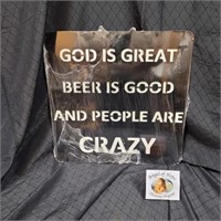 Novelty Sign "God is Great Beer is Good"