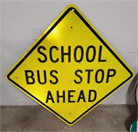 Metal School Bus Stop Ahead Sign 49"