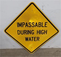 METAL IMPASSABLE DURING HIGH WATER Sign