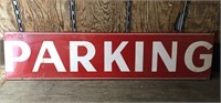 Tin Parking Sign, measures 94in x 22in