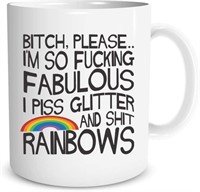 Bitch Please I'm So Fucking Fabulous Coffee Mug