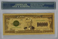 24k Gold Leaf Woodrow Wilson 100,000 Dollar Bill
