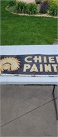 Vintage Chief Paints sign approx 28x12"