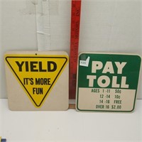 Yield, & Pay Toll Signs