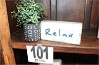 Wooden Relax Sign & Pot of Greenery (G)