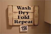 Wash, Dry, Fold, Repeat Wood Sign (R7)