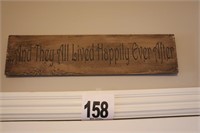 Happily Ever After Sign 24x6" (R7)