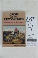 Crisis at the Crossroads: The First Day at Gettysb