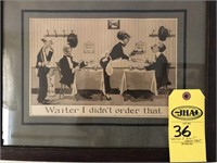 "Waiter I Didn't Order That" Picture 13"x16"