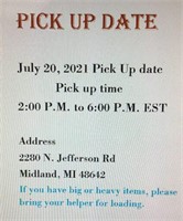 PickUp date July 20th, from 2:00 P.M. to 6:00 P.M.