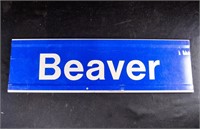 "BEAVER" Street Road Sign