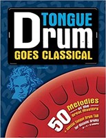 NEW - Tongue Drum goes Classical: 50 Melodies of