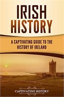 NEW - Irish History: A Captivating Guide to the