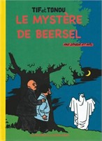 Tif et Tondu. Le mystère de Beersel. 15 ex.