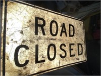 Vintage Metal "Road Closed" Single Sided Sign