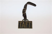 Rare! Early 1900's William Howard Taft Watch Fob