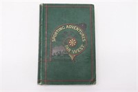 1880 "Sporting Adventures in the Far West" Book