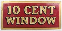 1930's 10 Cent Window Tin Lithograph Sign