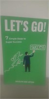 Let's go 7 Simple steps to super success