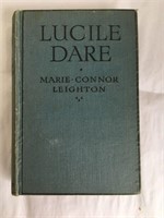 Marie C. Leighton. Lucille Dare. 1st Edition.