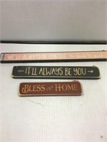 3 PCs. Wooden Signs
Bless our home
It’ll always