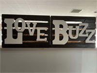 LOVE BUZZ SIGN CUSTOM MADE WOODEN SIGN, WITH
