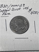 1930/Over 29 Capped Bust 10 Cent/Rare/Value $400