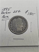 1895 Barber 25 Cent/Value $150