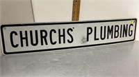 30" METAL STREET SIGN - CHURCHS' PLUMBING