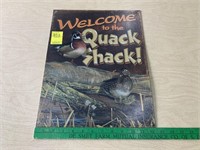 Welcome to the Quack Shack Sign