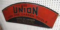 Use Union Farm and Garden Tools Sign