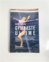 CREATION OF THE ULTIMATE GYMNAST BY JOSEPH CORREA
