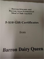 (5) $10 Gift Certificates From Barron Dairy Queen