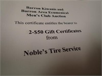 (2) $50 Gift Certificates From Nobles's Tire