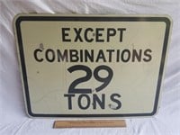 29 Ton Metal Road Sign 18 x 24"