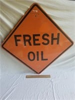 Fresh Oil Metal Road Sign 24 x 24"