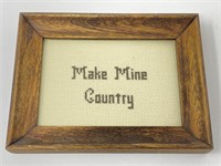 Vintage "Make Mine Country" Needle Work