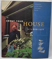 About Your House with Bob Yapp