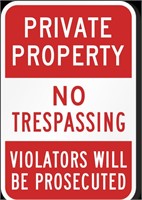 4 Pack- Private Property No Trespassing Signs