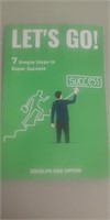 Let's go 7 simple steps to super success