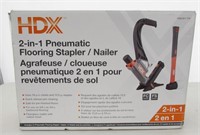 New HDX 2-1 Pneumatic Flooring Stapler / Nailer