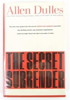 A. Dulles Signed "The Secret Surrender" 1st Ed.