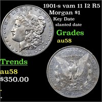 1901-s vam 11 I2 R5 Morgan $1 Grades Choice AU/BU