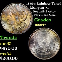 1879-s Rainbow Toned Morgan $1 Grades Choice+ Unc