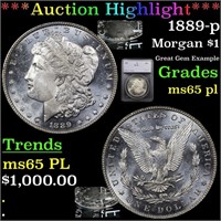 *Highlight* 1889-p Morgan $1 Graded ms65 pl