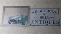 2 Metal Signs-Shelby Cobra(16x12)&We Buy Junk