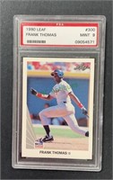 1990 Leaf Frank Thomas Rookie PSA  Mint 9, card