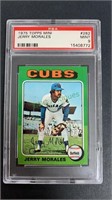 1975 Topps Mini Jerry Morales PSA Mint 9,