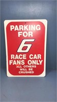 Parking for 6. Plastic sign