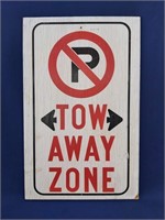 Tow Away Zone Wooden Sign